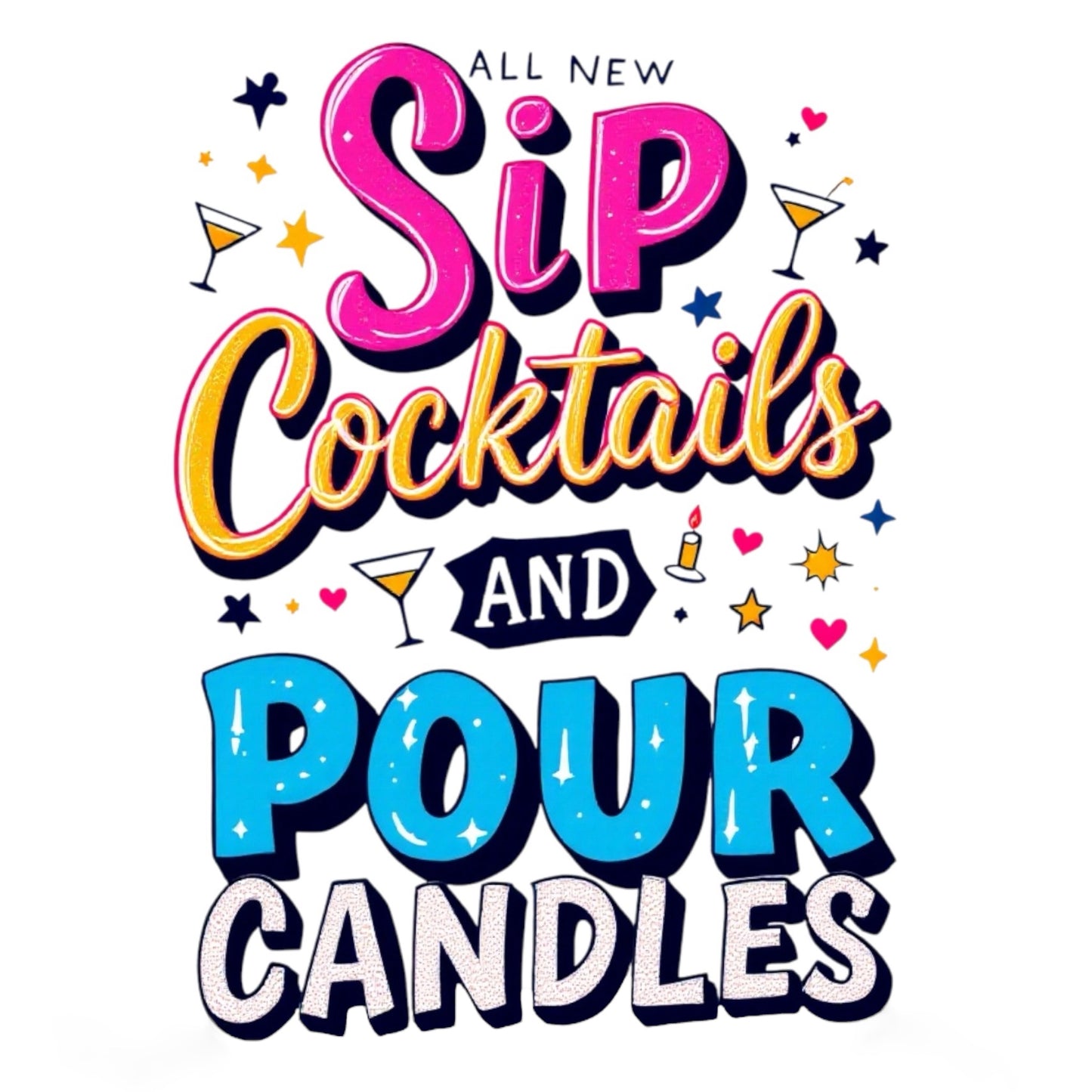 Sip and Pour Candle Pouring Event